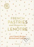 French Pastries and Desserts by Lenôtre, Flammarion, 2021