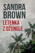 Letenka z džungle - Sandra Brown, HarperCollins, 2021