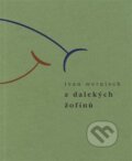 Kniha: Z dalekých žofínů (Ivan Wernisch). Aula, 2021