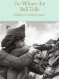 For Whom the Bell Tolls - Ernest Hemingway, Pan Macmillan, 2016