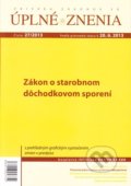 UZZ 27/2013 O starobnom dôchodkovom sporení (Poradca podnikateľa)