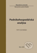 Podnikohospodářská analýza - Petr Suchánek, Muni Press, 2010