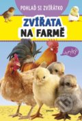 Kniha: Pohlaď si zvířátko - Zvířata na farmě (Junior). Junior, 2021