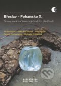Břeclav – Pohansko X. - Adéla Balcárková, Petr Dresler, Jiří Macháček, Renáta Přichystalová, Michaela..., Muni Press, 2021