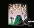 Kniha: Dream Worlds (Hans Bacher). Taylor & Francis Books, 2007