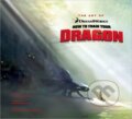 The Art of How to Train Your Dragon - Tracey Miller-Zameke, HarperCollins, 2010