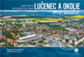 Kniha: Lučenec a okolie z neba (Matej Schwarzbacher). CBS, 2021