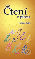Kniha: Čtení z písma (Taťána Katyš). TeMi, 2011