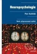 Neuropsychologie - Petr Kulišťák, Portál, 2011