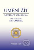 Kniha: Umění žít (William Hart). Czech Vipassana, 2010