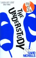 The Understudy - David Nicholls, 2006
