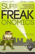 SuperFreakonomics - Steven D. Levitt, Stephen J. Dubner, Premedia, 2011
