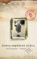 Kniha: Dcery nepřátel státu (Jana Roubíková-Švehlová). Columbus, 2011