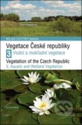 Kniha: Vegetace České republiky 3 (Milan Chytrý). Academia, 2011