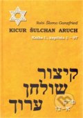 Kicur šulchan aruch (Kniha I.) - Rabi Šlomo Ganzfried, Agadah, 2011