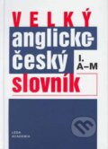 Velký anglicko-český slovník I.+ II. - Karel Hais, Břetislav Hodek, Academia, 1997