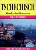 Tschechisch Německo - česká konverzace - Jana Navrátilová, INFOA
