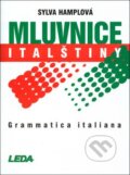 Kniha: Mluvnice italštiny (Sylva Hamplová). Leda, 2004