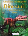 Dinosauři a prehistorický živ. - Sam Taplin, 2006