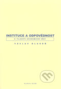 Kniha: Instituce a odpovědnost (Václav Klusoň). Karolinum, 2004