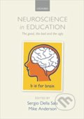 Kniha: Neuroscience in Education (Sergio Della Sala a Mike Anderson). Oxford University Press, 2012