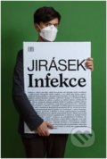 Infekce 2001–2021 - Václav Jirásek, UMPRUM, 2021