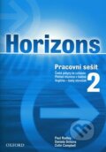 Horizons 2 - Paul Radley, Daniela Simons, Colin Campbell, Oxford University Press