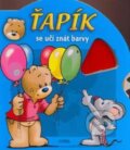 Kniha: Ťapík se učí znát barvy (Fortuna Libri ČR). Fortuna Libri ČR, 2009