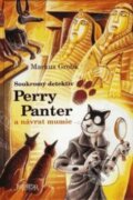 Perry Panter a návrat mumie - Markus Grolik, KD BOHEMIA (Fortuna Print), 2009