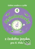 Pětiminutovky z českého jazyka pro 4. třídu - Kolektív autorov, Pierot