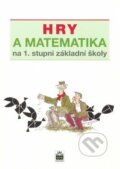 Hry a matematika na 1. st. ZŠ - Eva Krejčová, SPN - pedagogické nakladatelství, 2009