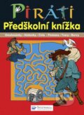 Piráti Předškolní knížka, Svojtka&Co., 2009