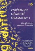 Cvičebnice německé gramatiky 1 - Zuzana Raděvová, Didaktis CZ, 2009