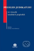 Přehled judikatury ve věcech soudních poplatků - Petra Polišenská, Wolters Kluwer ČR, 2011