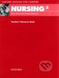 Oxford English for Careers: Nursing 2 - Teacher&#039;s Resource Book - Tony Grice, Oxford University Press