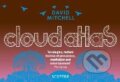 Cloud Atlas (flipback) - David Mitchell, Hodder Paperback, 2011