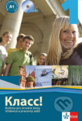 Klass 1 - Ruština pre stredné školy (Učebnica a pracovný zošit), Klett, 2011