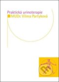 Praktická urinoterapie - Vilma Partyková, Impuls, 2011