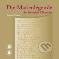Die Marienlegende des Heinrich Clusenere - Jaromír Zeman, Muni Press, 2011