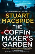 The Coffinmaker´s Garden - Stuart MacBride, HarperCollins, 2021