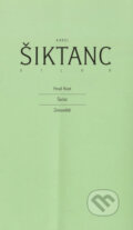 Kniha: Dílo 6 (Karel Šiktanc). Karolinum, 2004