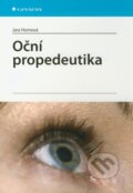 Oční propedeutika - Jara Hornová, Grada, 2011