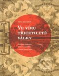 Kniha: Ve víru třicetileté války (Pavel Balcárek). Pavel Ševčík - VEDUTA, 2011
