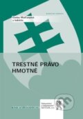 Kniha: Trestné právo hmotné (Darina Mašľanyová a kolektív). Aleš Čeněk, 2011