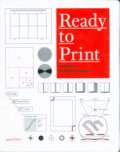 Kniha: Ready To Print (Kristina Nickel). Gestalten Verlag, 2010