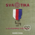 Svastika a její historie v Čechách - Radek Fiksa, 2011