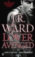 Lover Avenged - J.R. Ward, Signet, 2009