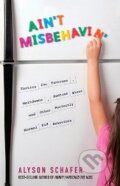 Kniha: Ain't Misbehavin (Alyson Schafer). John Wiley & Sons, 2011