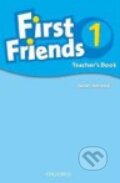 Kniha: First Friends 1 - Teacher's Book (Oxford University Press). Oxford University Press, 2009