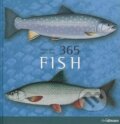 Kniha: 365 Fish (Antal Vida). Ullmann, 2011